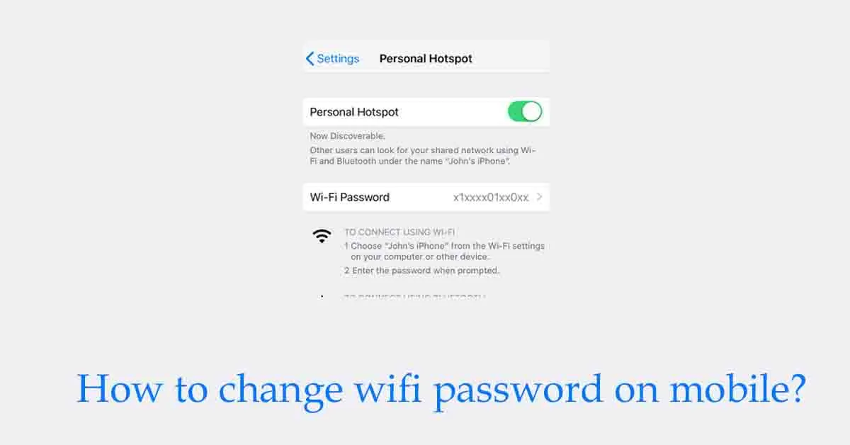 How to change Wi-Fi password on mobile